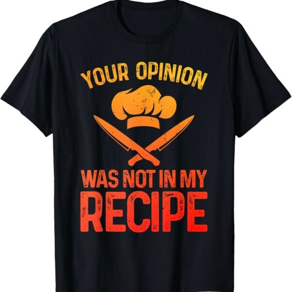 Funny Chef Design for Men Women Cook Cooking Culinary Chef T-Shirt